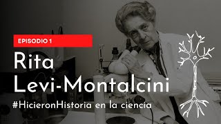 Rita LeviMontalcini  HicieronHistoria en la Ciencia [upl. by Adekam67]