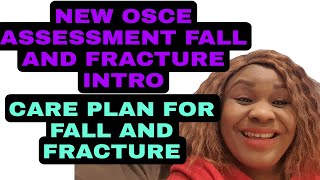 New Osce Assessment  Fall and fracture assessment intro care plan Nmc osce assessment [upl. by Papst669]