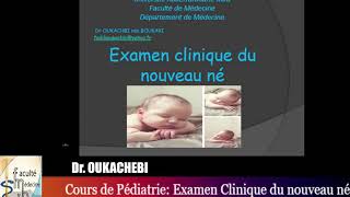 Cours de pédiatrie  Examen clinique du nouveau né [upl. by Elleinaj]