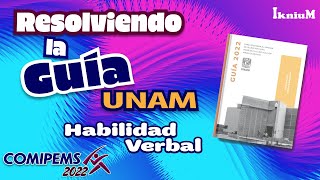 Resolución de Habilidad Verbal Guía UNAM COMIPEMS 2022 [upl. by Olivia]