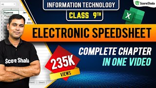 COMPLETE UNIT  Electronic Spreadsheet Class 9 IT  Class 9 Spreadsheet [upl. by Aicnilav]