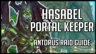 PORTAL KEEPER HASABEL  Normal  Heroic Antorus Raid Guide  WoW Legion [upl. by Mart571]