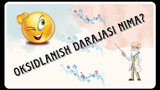 Oksidlanish darajasi nima [upl. by Daisy72]