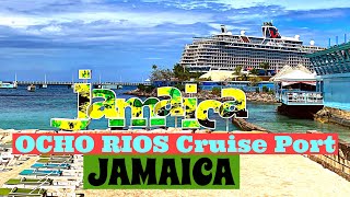 JAMAICA Ocho Rios Cruise Port Full Review [upl. by Llerrad]