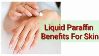 Liquid Paraffin Benefits For Skin [upl. by Asylem]