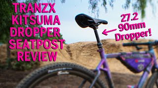 Tranzx Kitsuma Dropper Seatpost Review  90mm Dropper for your Gravel Bike [upl. by Lseil]