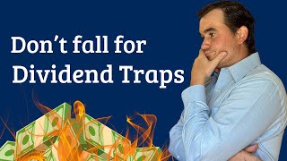 Don’t let a dividend trap ruin your retirement plan What to look out for [upl. by Eitsud]