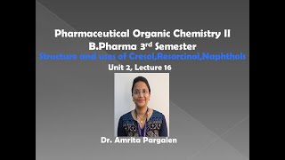 Structure and uses of Cresol Resorcinol and NaphtholsL25Unit2POCIIBPharma 3rd Sem [upl. by Ogg]