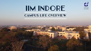 Welcome to IIM Indore  Campus Life Overview [upl. by Mychael]