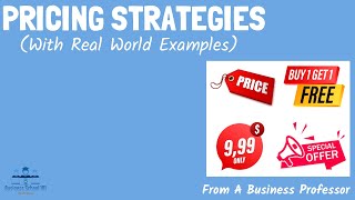 10 Most Practical Pricing Strategies with real world examples  From A Business Professor [upl. by Yeneffit]