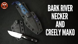 Bark River Necker and Creely Mako First ImpressionsCustom Sheaths [upl. by Rosella]