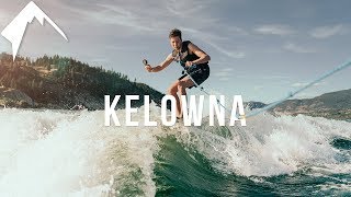 How to Travel Kelowna  A Summer Paradise [upl. by Artenehs816]