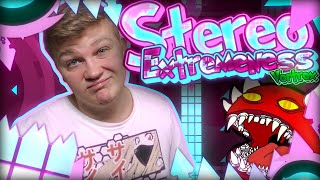 STEREO EXTREMENESS 100  Weirdly Fun Extreme Demon [upl. by Manouch67]