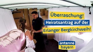 Überraschender Heiratsantrag auf der Bergkirchweih  Denise amp Domi  ANTENNE BAYERN [upl. by Ellennod]