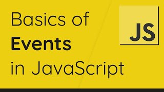 A Complete Overview of JavaScript Events  All You Need To Know [upl. by Eiluj490]