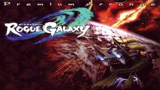 Rogue Galaxy OST Disc 2  17 A Disquieting Atmosphere [upl. by Vernon]