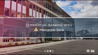 Commercial Banking with Mercantile Bank  DennCo Construction Inc [upl. by Nylavad]