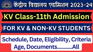 KVS Admission 202324 for class 11th offline  Kendriya Vidyalaya class 11 admission age Document [upl. by Benedicta]