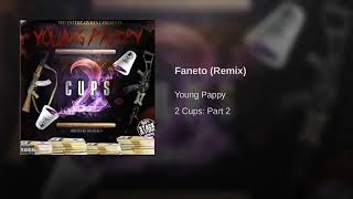 Young Pappy  Faneto Remix [upl. by Rashidi]