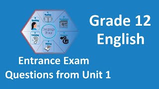 Grade 12 English Entrance Exam Questions and Answers from Unit 1  New curriculum [upl. by Narag]