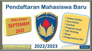 Pendaftaran UPGRIS Semarang 20222023 [upl. by Aracahs671]