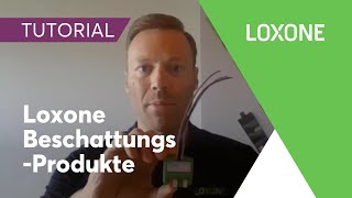 Loxone Beschattungsprodukte  Loxone Tutorial  2020 HD [upl. by Hale]