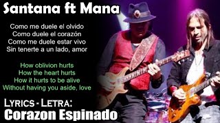 Santana Corazon Espinado ft Mana Lyrics SpanishEnglish EspañolInglés [upl. by Ielarol755]