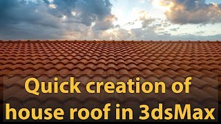 Quick creation of house roof in 3dsMax [upl. by Zacharia]