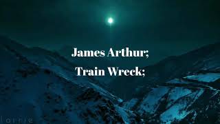 james arthur  train wreck  traduzione [upl. by Currie]