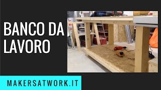 BANCO da LAVORO 2017 Fai da Te  DIY WORKBENCH [upl. by Fidela]