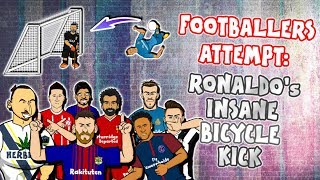 ðŸ’¥FOOTBALLERS ATTEMPT Ronaldos Bicycle KickðŸ’¥ Juventus vs Real Madrid 03 2018 Goals [upl. by Ravert242]