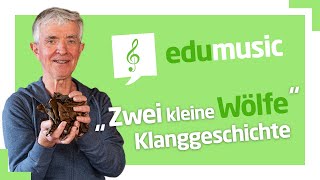 edumusic  Klanggeschichte NachtWald quotZwei kleine Wölfequot [upl. by Ariak]