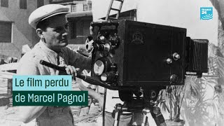 Le film perdu de Marcel Pagnol [upl. by Yuri876]