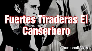 Las 4 tiraderas mas grandes de canserbero [upl. by Jaala]