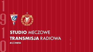 Górnik Zabrze  Widzew Łódź transmisja radiowa [upl. by Macintyre321]