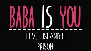 Baba Is You  Level Island 11  Prison  Solution [upl. by Yretsym463]