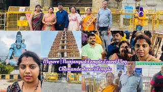 Mysore  Nanjangud Temple Travel Vlog  Chamundeshwari Temple 2022 [upl. by Aratas]