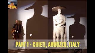 Exploring Abruzzo  Chieti Abruzzo Italy Part 1 [upl. by Burbank]