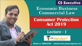 Consumer Protection Act 2019 Lecture 1ECLEBCL CS EXECUTIVE [upl. by Nessie]