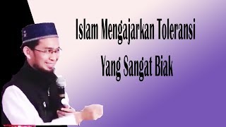 Indahnya Toleransi Beragama Dalam Islam  Ustadz Adi Hidayat [upl. by Marguerie]