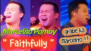 Marcelito Pomoy namiss si Jovit Baldivino TODOBIRIT sa kantang Faithfully [upl. by Notsnarc]