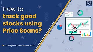 How to track good stocks using Price Scans [upl. by Miarhpe]