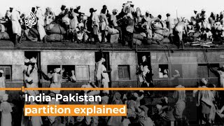 India and Pakistan What was partition  Al Jazeera Newsfeed [upl. by Muna901]