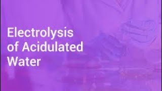 Electrolysis of acidulated water [upl. by Leroy]