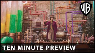 Wonka  Ten Minute Preview  Warner Bros UK amp Ireland [upl. by Niak875]