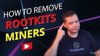 How To Remove Crypto Miner  Advanced Rootkit Removal  How To Remove Rootkits  Nico Knows Tech [upl. by Arytas616]