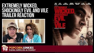 Extremely Wicked Shockingly Evil amp Vile Trailer  Nadia Sawalha amp The Popcorn Junkies Reaction [upl. by Allehcim]