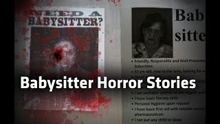 3 Disturbing TRUE Babysitting Horror Stories [upl. by Hcire216]