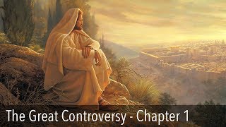 The Great Controversy Chapter 1 The Destruction of Jerusalem [upl. by Hgielar621]