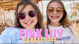 Pink Lily  Ça va et vous  Clip officiel [upl. by Anai572]